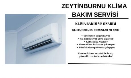 ZEYTİNBURNU KLİMA SERVİSİ