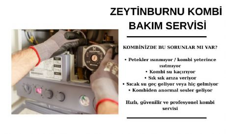 ZEYTİNBURNU KOMBİ SERVİSİ